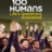 100 Humans Life’s Questions. Answered. : 1.Sezon 4.Bölüm izle