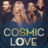 Cosmic Love : 1.Sezon 9.Bölüm izle