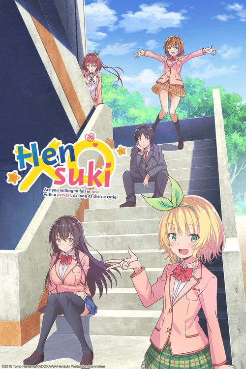 Hensuki Are You Willing to Fall in Love With a Pervert, As Long As She’s a Cutie? : 1.Sezon 6.Bölüm