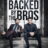 Backed by the Bros : 1.Sezon 8.Bölüm izle