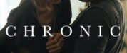 Chronic izle (2015)