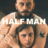 Half Man : 1.Sezon 3.Bölüm izle