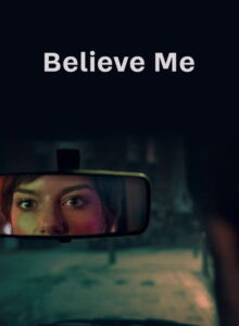 Believe Me izle